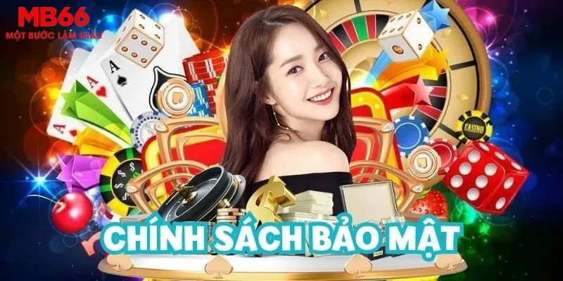 Khái niệm về Chính sách bảo mật MB66